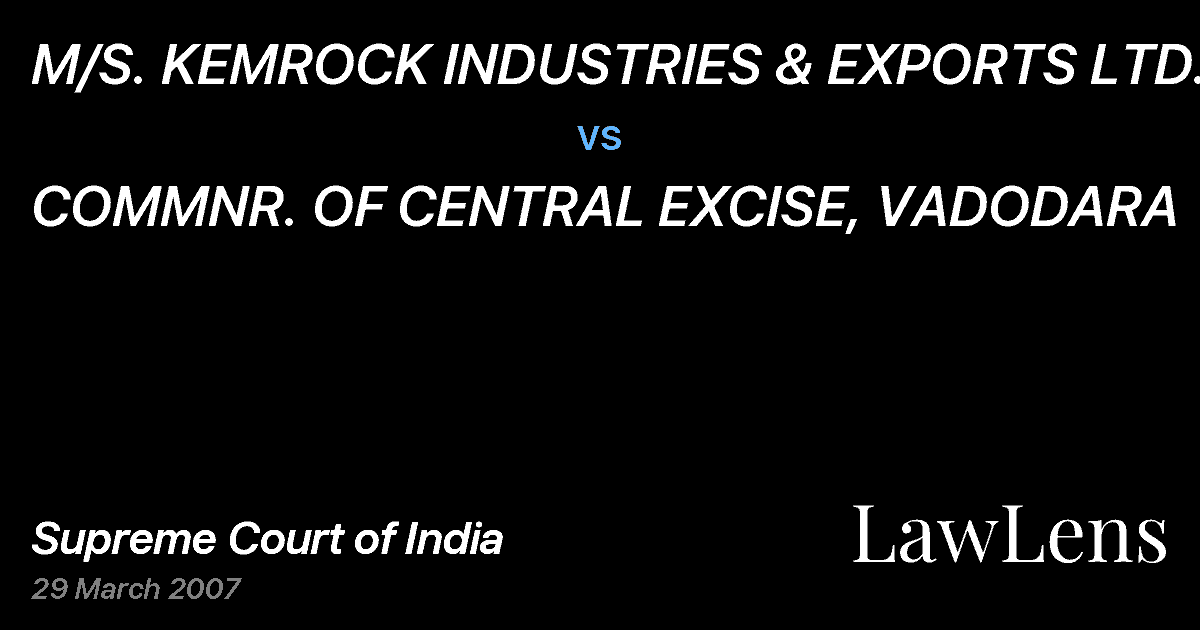 Preview image for M/S. KEMROCK INDUSTRIES & EXPORTS LTD. vs. COMMNR. OF CENTRAL EXCISE, VADODARA