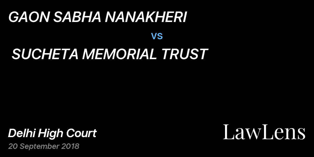 Preview image for GAON SABHA NANAKHERI  vs.  SUCHETA MEMORIAL TRUST