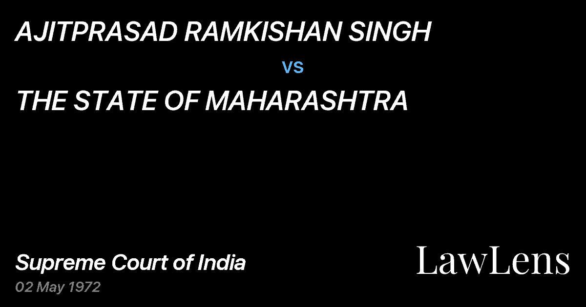 Preview image for AJITPRASAD RAMKISHAN SINGH vs. THE STATE OF MAHARASHTRA