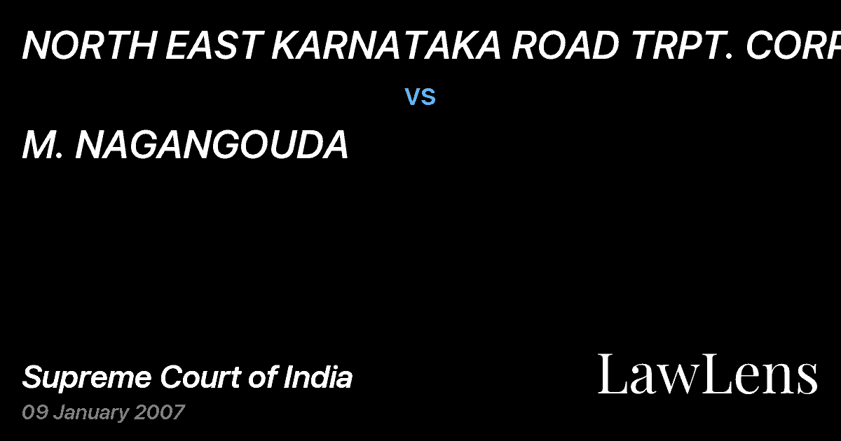 Preview image for NORTH EAST KARNATAKA ROAD TRPT. CORPN. vs. M. NAGANGOUDA