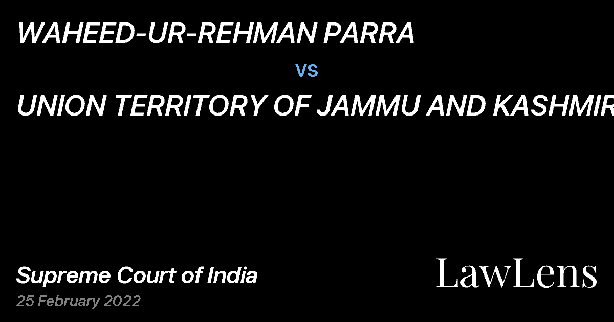 Preview image for WAHEED-UR-REHMAN PARRA vs. UNION TERRITORY OF JAMMU AND KASHMIR