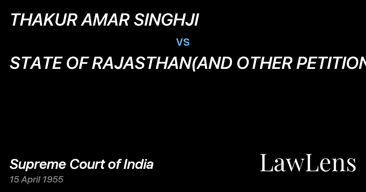 Preview image for THAKUR AMAR SINGHJI vs. STATE OF RAJASTHAN(AND OTHER PETITIONS)