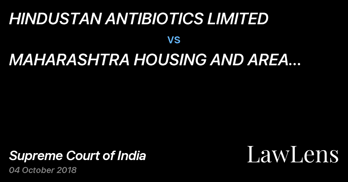 Preview image for HINDUSTAN ANTIBIOTICS LIMITED vs. MAHARASHTRA HOUSING AND AREA DEVELOPMENT AUTHORITY (MHADA)
