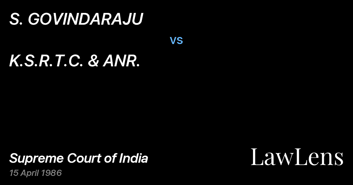 Preview image for S. GOVINDARAJU vs. K.S.R.T.C. & ANR.