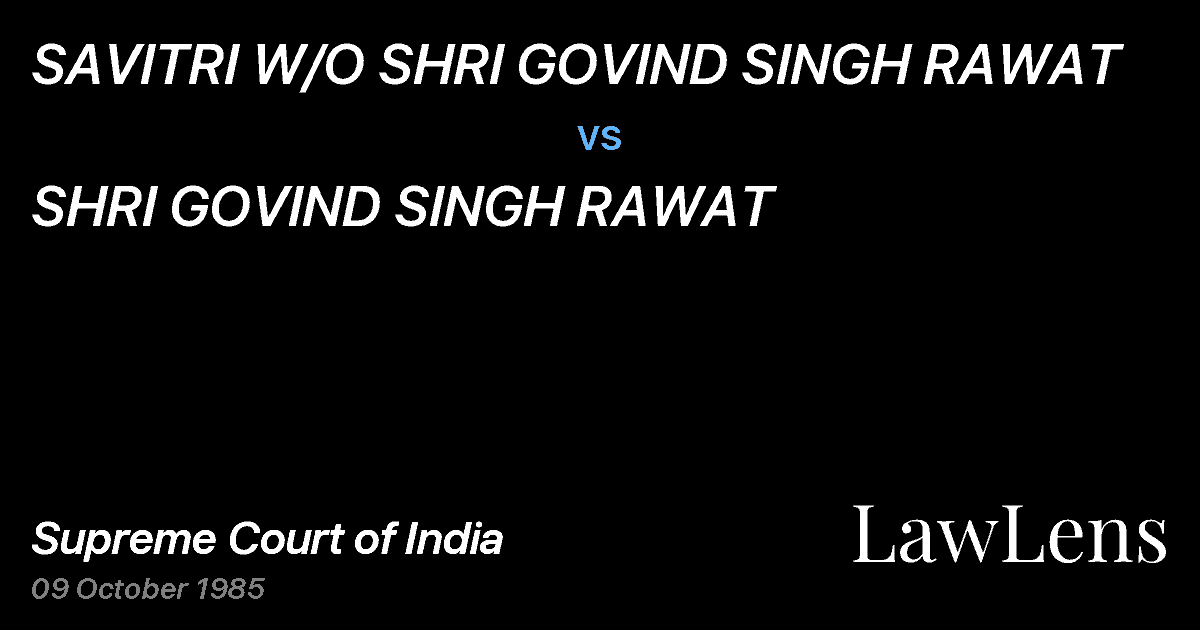 Preview image for SAVITRI W/O SHRI GOVIND SINGH RAWAT vs. SHRI GOVIND SINGH RAWAT