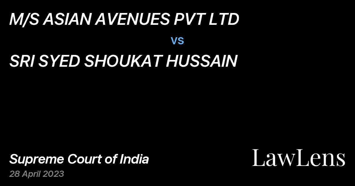Preview image for M/S ASIAN AVENUES PVT LTD vs. SRI SYED SHOUKAT HUSSAIN