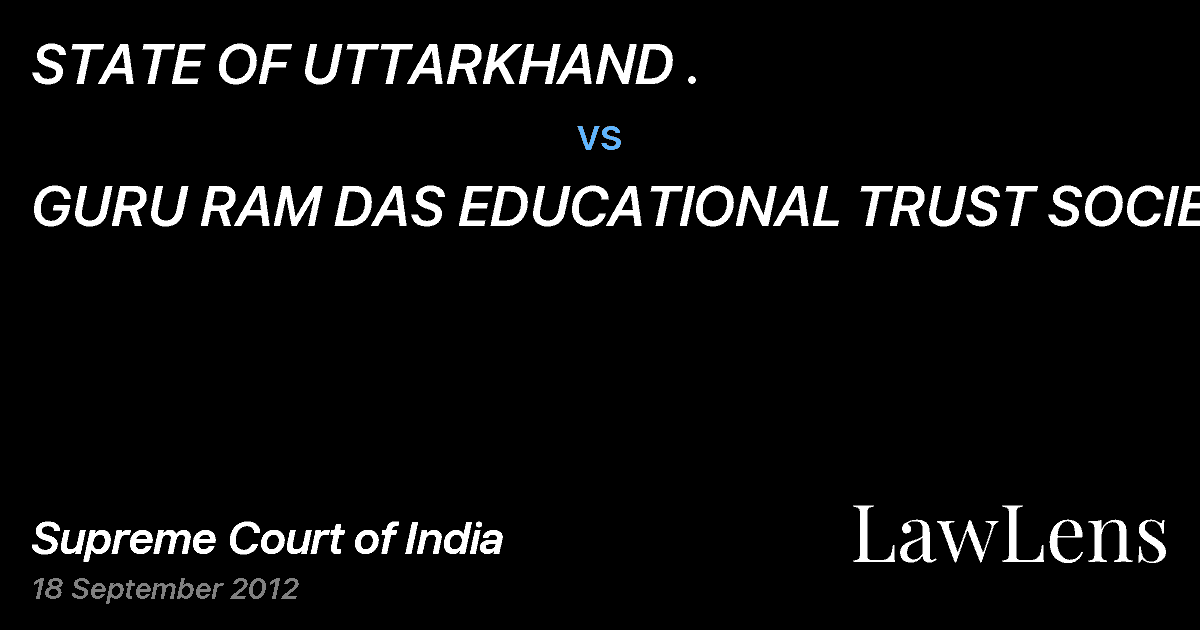 Preview image for STATE OF UTTARKHAND . vs. GURU RAM DAS EDUCATIONAL TRUST SOCIETY
