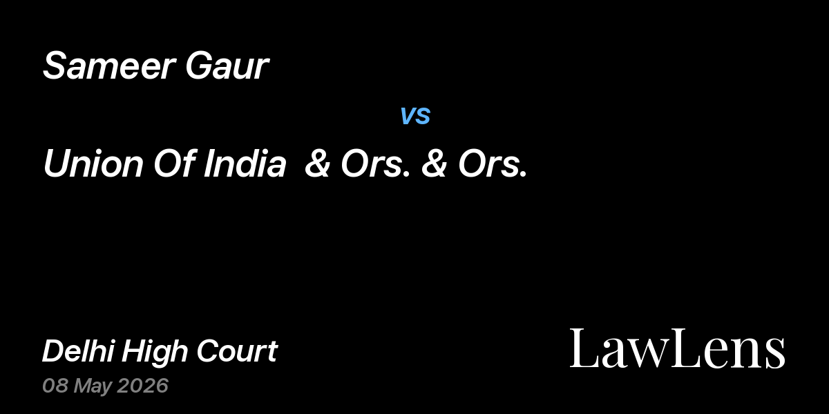Preview image for Sameer Gaur vs. Union Of India  & Ors. & Ors.
