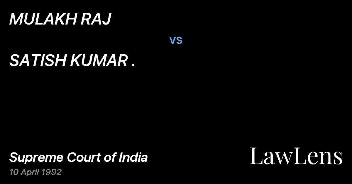 Preview image for MULAKH RAJ vs. SATISH KUMAR .