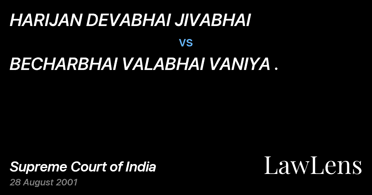 Preview image for HARIJAN DEVABHAI JIVABHAI vs. BECHARBHAI VALABHAI VANIYA .