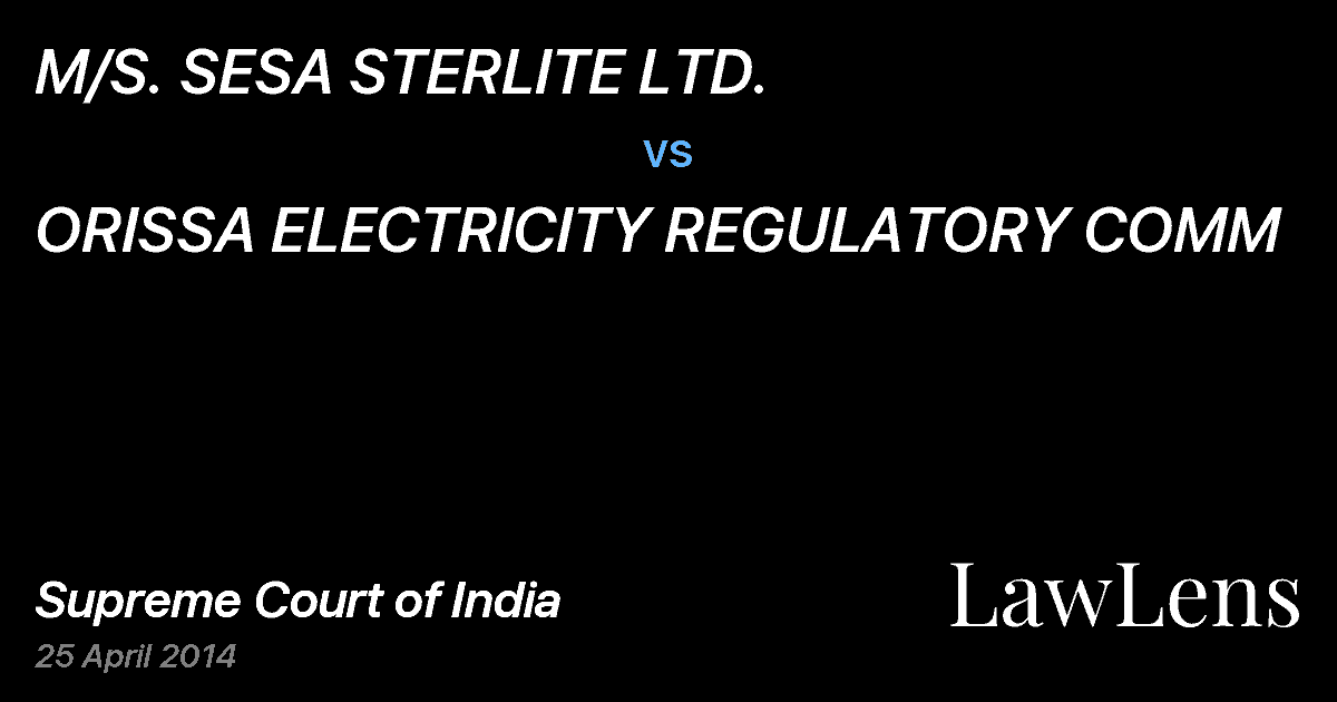 Preview image for M/S. SESA STERLITE LTD. vs. ORISSA ELECTRICITY REGULATORY COMM