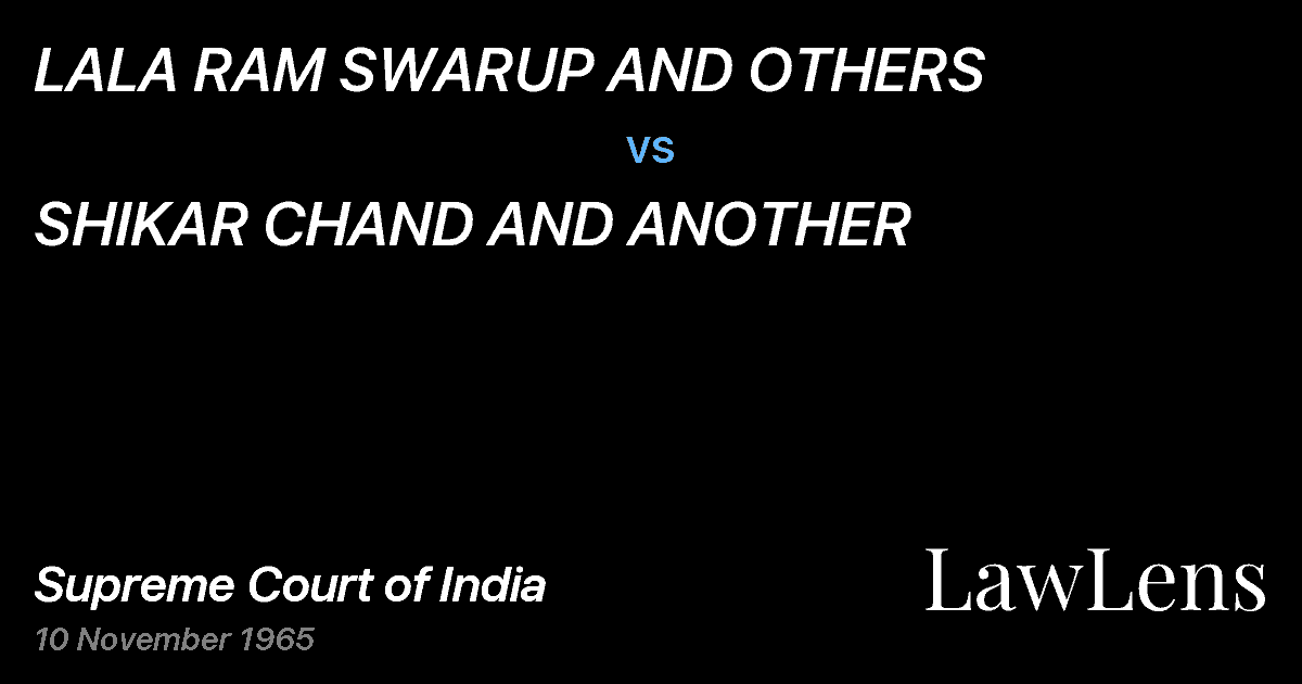Preview image for LALA RAM SWARUP AND OTHERS vs. SHIKAR CHAND AND ANOTHER