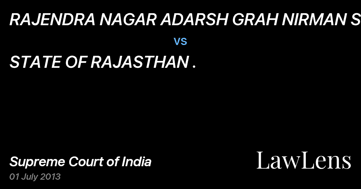 Preview image for RAJENDRA NAGAR ADARSH GRAH NIRMAN S.S.LD vs. STATE OF RAJASTHAN .