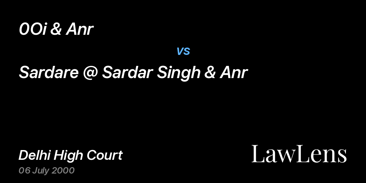 Preview image for 0Oi & Anr vs. Sardare @ Sardar Singh & Anr