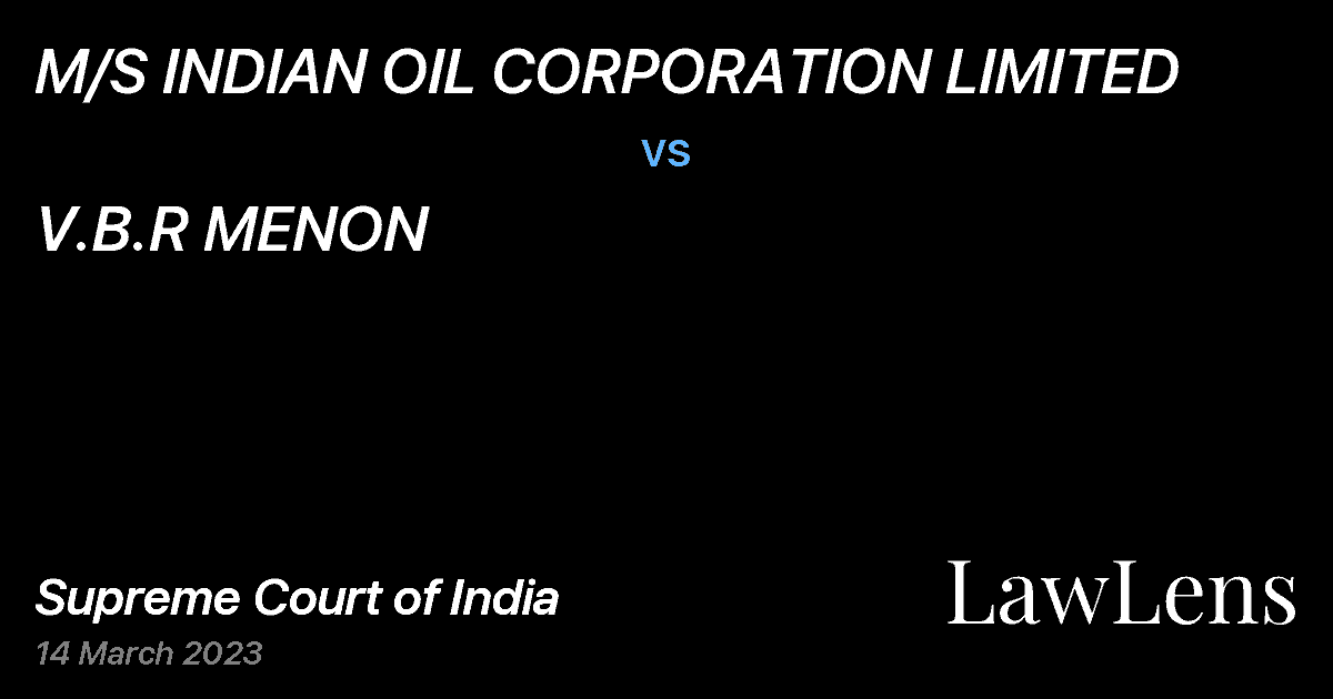 Preview image for M/S INDIAN OIL CORPORATION LIMITED vs. V.B.R MENON