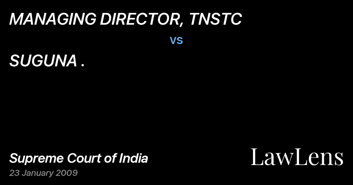 Preview image for MANAGING DIRECTOR, TNSTC vs. SUGUNA .