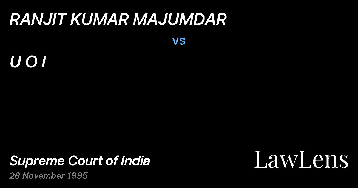 Preview image for RANJIT KUMAR MAJUMDAR vs. U O I