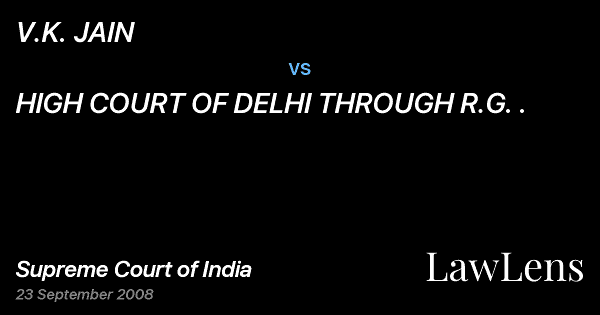 Preview image for V.K. JAIN vs. HIGH COURT OF DELHI THROUGH R.G. .