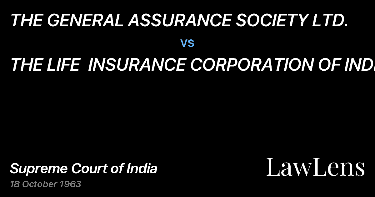 Preview image for THE GENERAL ASSURANCE SOCIETY LTD. vs. THE LIFE  INSURANCE CORPORATION OF INDIA