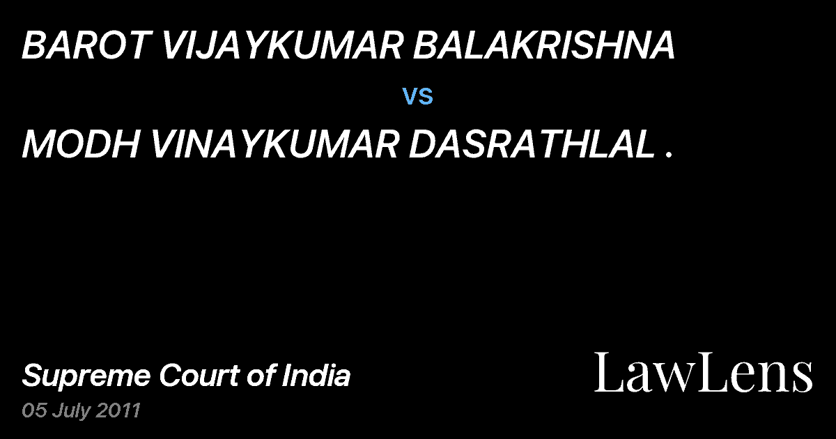 Preview image for BAROT VIJAYKUMAR BALAKRISHNA vs. MODH VINAYKUMAR DASRATHLAL .