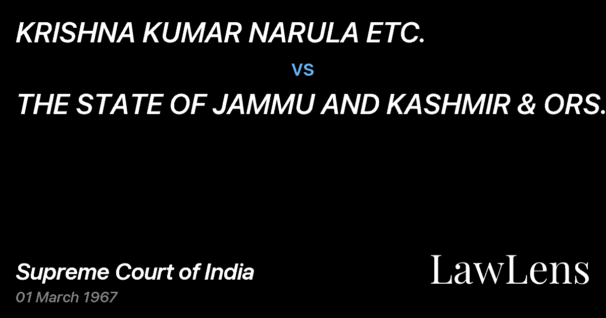 Preview image for KRISHNA KUMAR NARULA ETC. vs. THE STATE OF JAMMU AND KASHMIR & ORS.