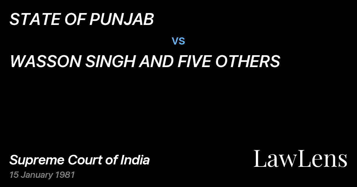 Preview image for STATE OF PUNJAB vs. WASSON SINGH AND FIVE OTHERS