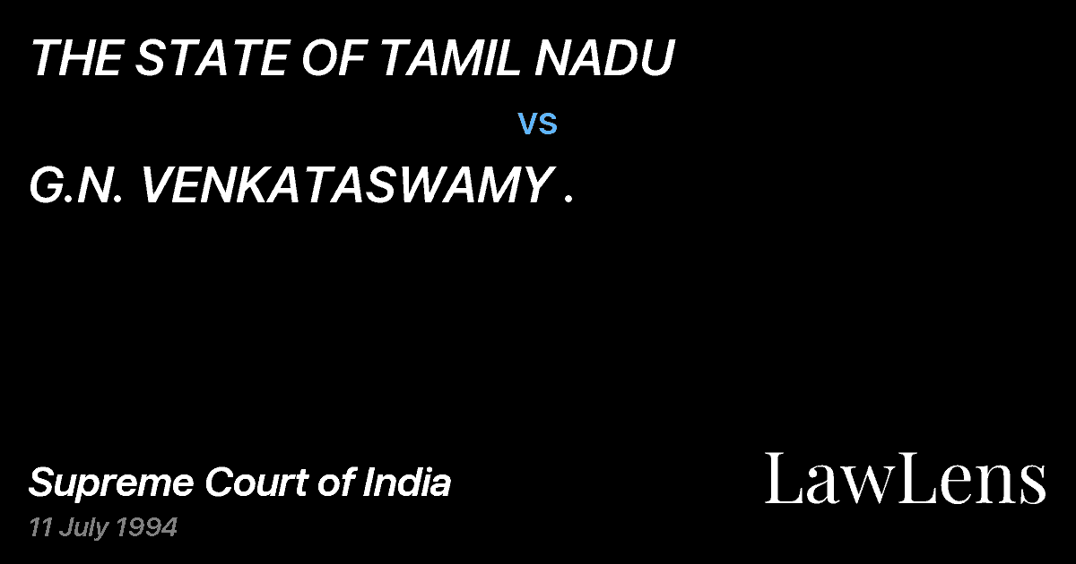 Preview image for THE STATE OF TAMIL NADU vs. G.N. VENKATASWAMY .