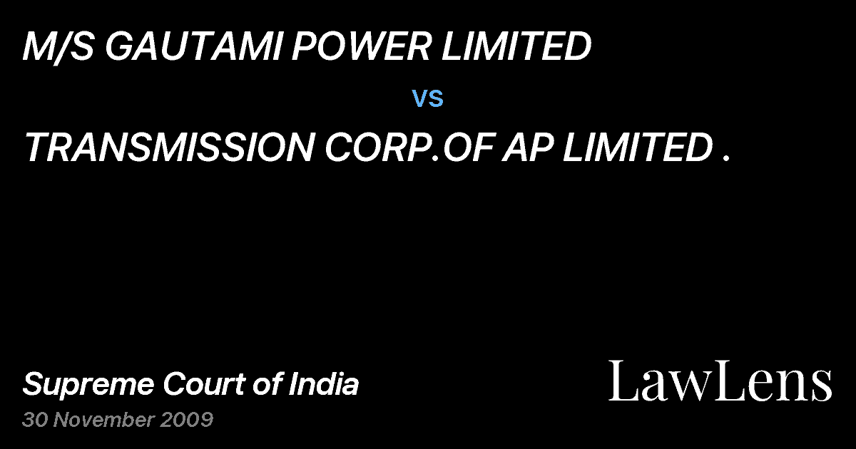 Preview image for M/S GAUTAMI POWER LIMITED vs. TRANSMISSION CORP.OF AP LIMITED .