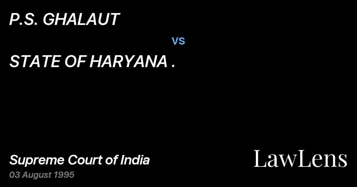 Preview image for P.S. GHALAUT vs. STATE OF HARYANA .