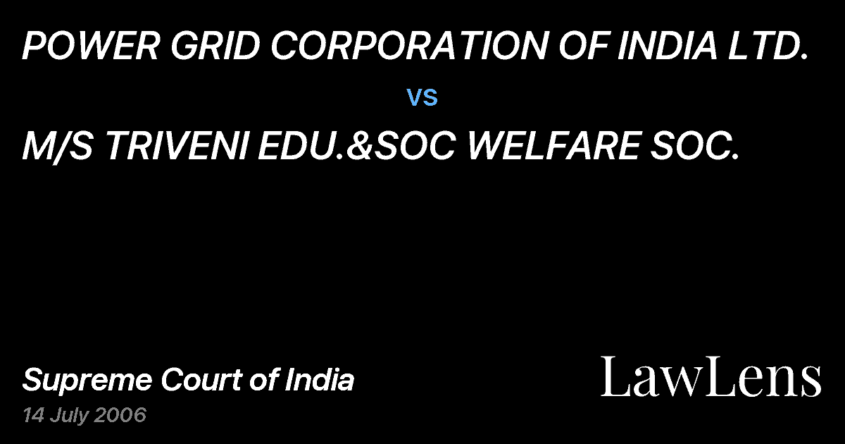 Preview image for POWER GRID CORPORATION OF INDIA LTD. vs. M/S TRIVENI EDU.&SOC WELFARE SOC.