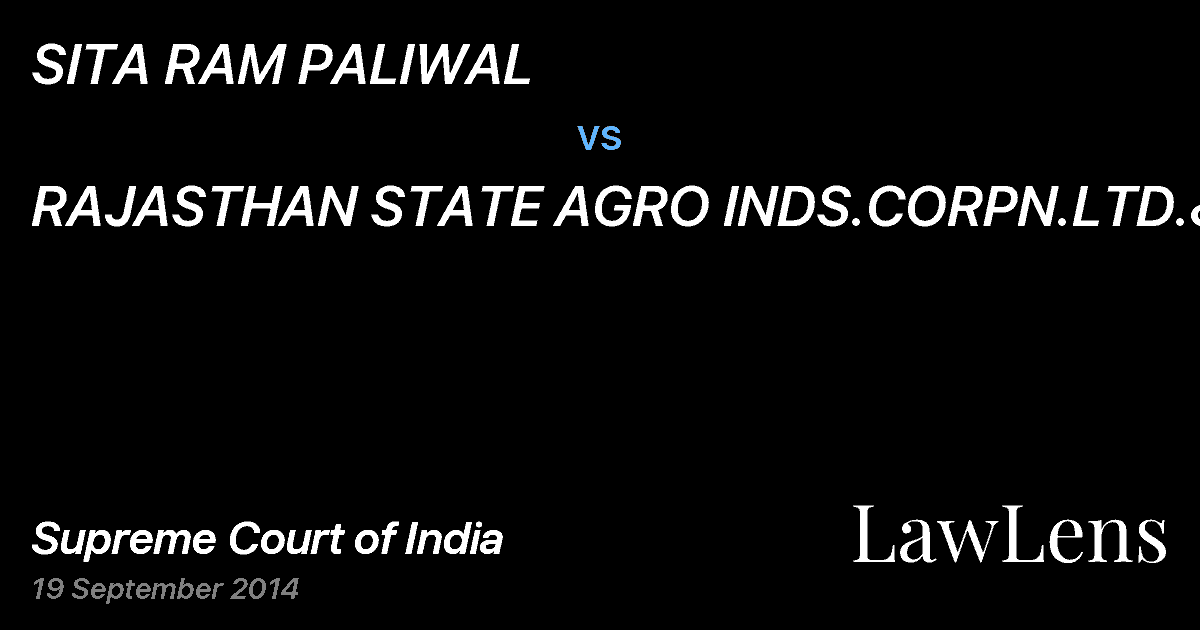 Preview image for SITA RAM PALIWAL vs. RAJASTHAN STATE AGRO INDS.CORPN.LTD.&ANR