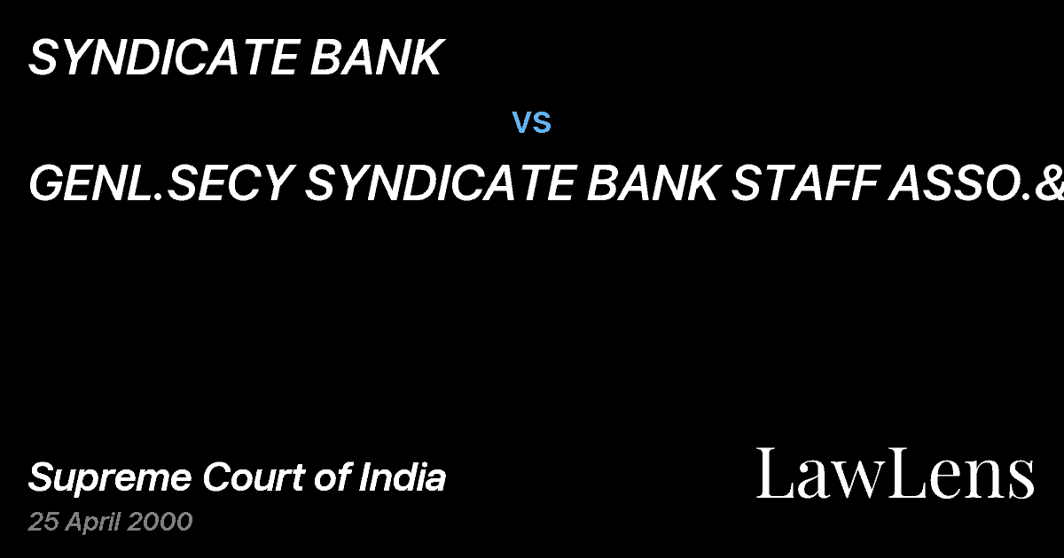 Preview image for SYNDICATE BANK vs. GENL.SECY SYNDICATE BANK STAFF ASSO.&ANR