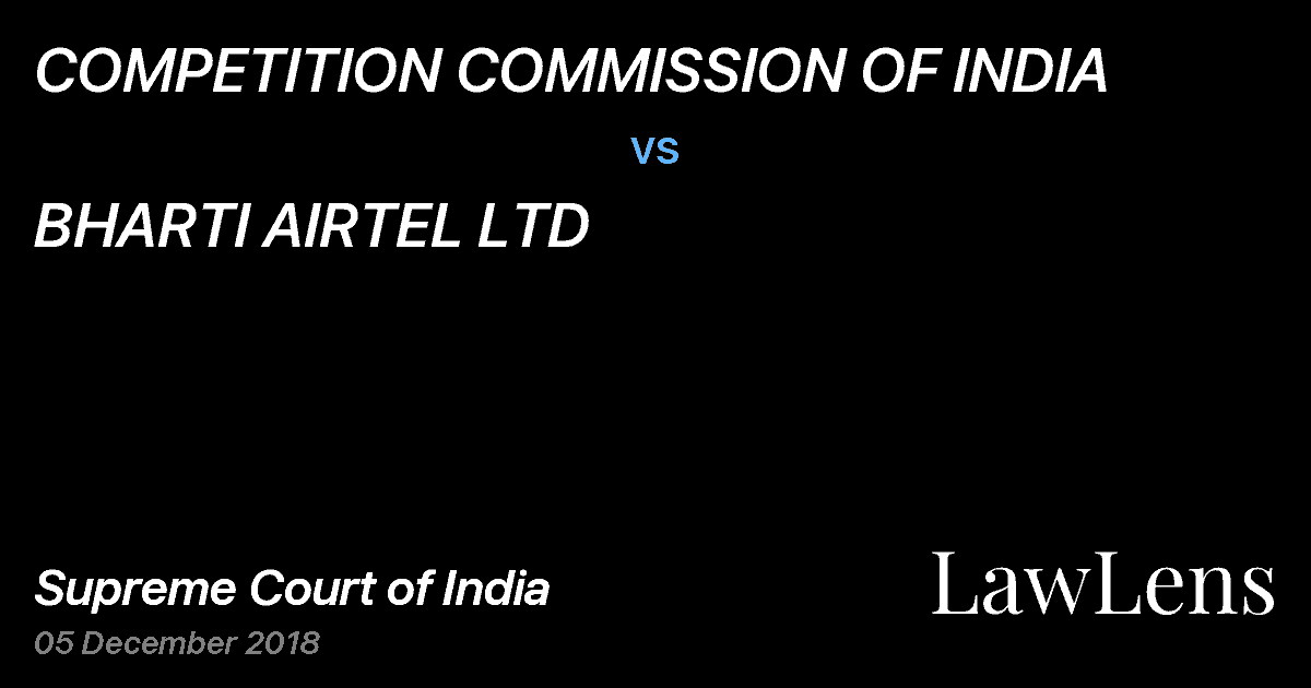Preview image for COMPETITION COMMISSION OF INDIA vs. BHARTI AIRTEL LTD