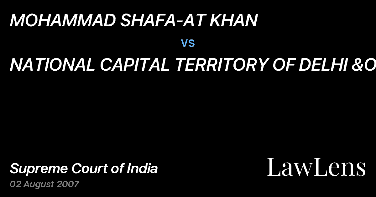 Preview image for MOHAMMAD SHAFA-AT KHAN vs. NATIONAL CAPITAL TERRITORY OF DELHI &ORS