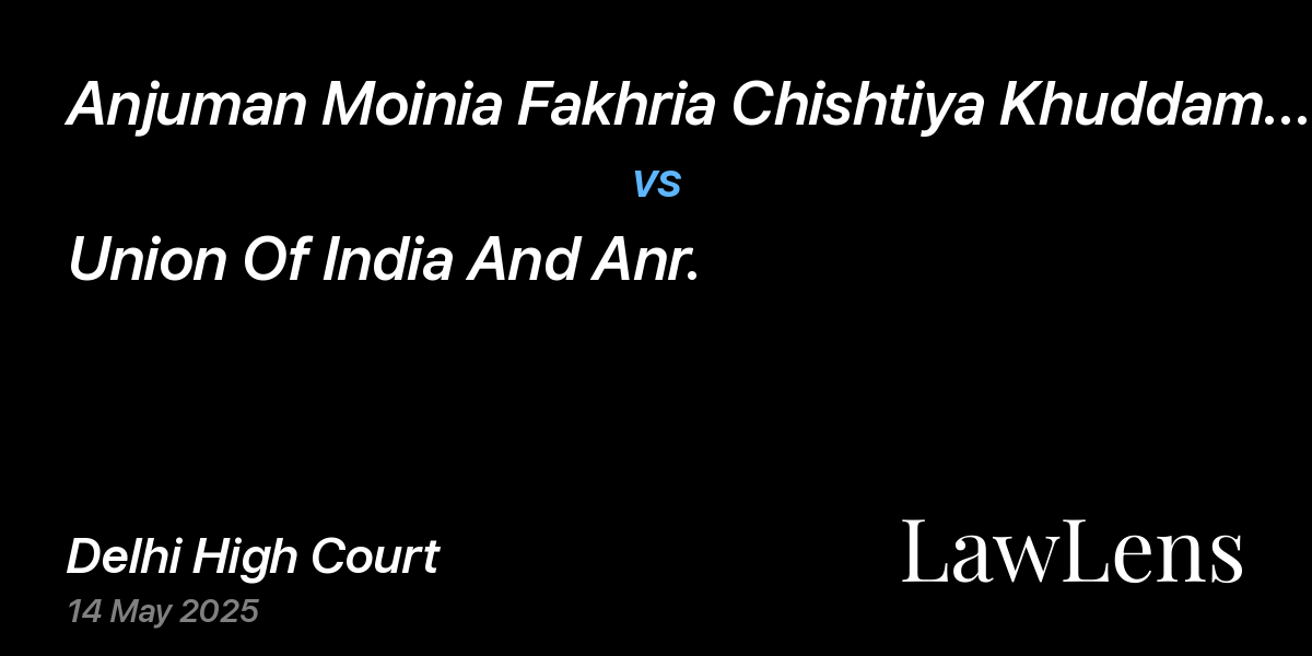 Preview image for Anjuman Moinia Fakhria Chishtiya Khuddam Khwaja Sahib Syedzadgan (Regd.) Dargah Sharif, Ajmer vs. Union Of India And Anr.