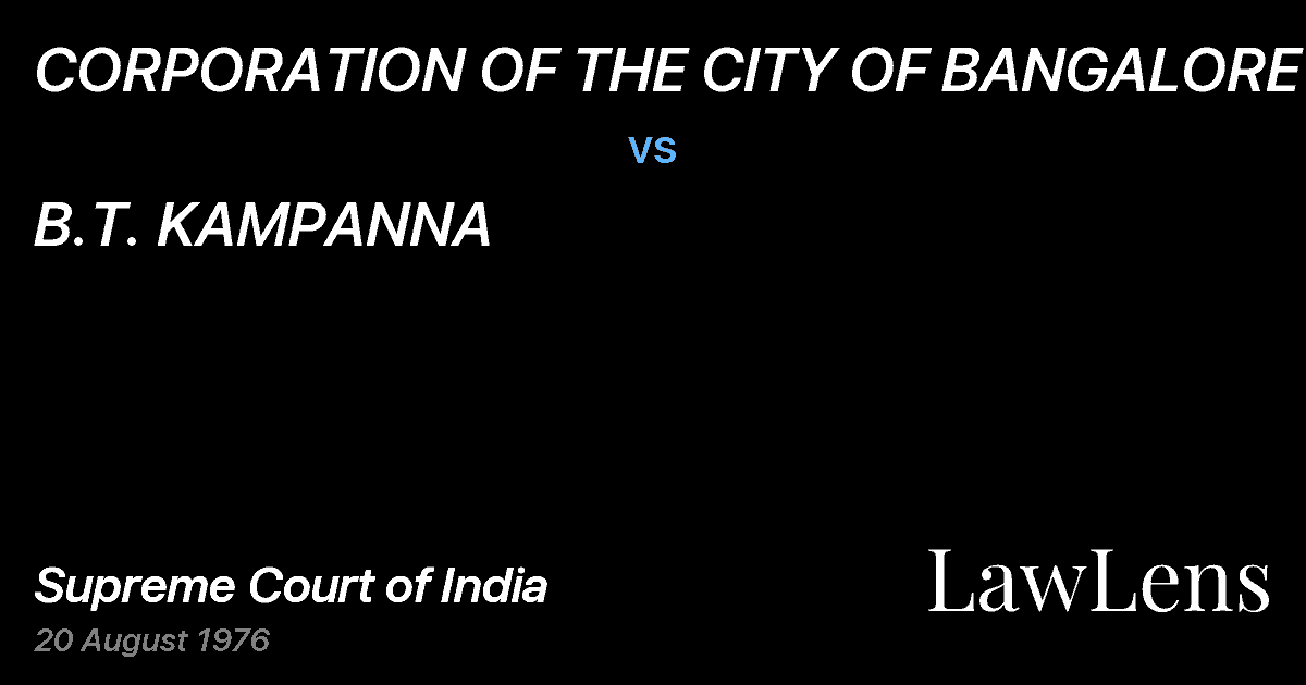 Preview image for CORPORATION OF THE CITY OF BANGALORE vs. B.T. KAMPANNA