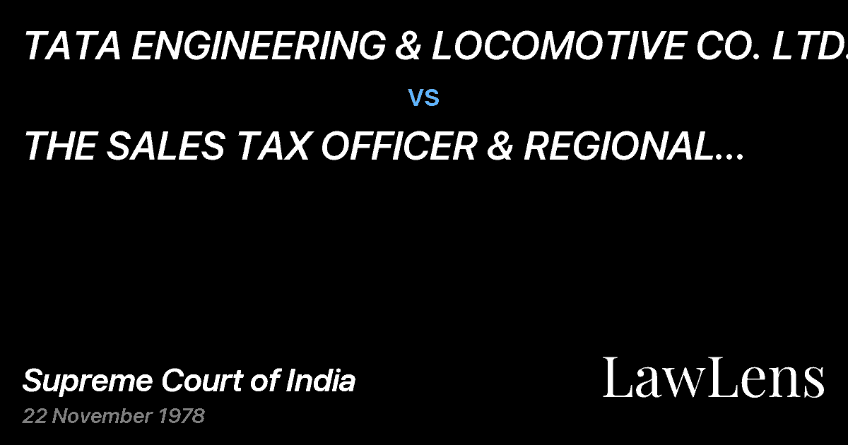 Preview image for TATA ENGINEERING & LOCOMOTIVE CO. LTD. vs. THE SALES TAX OFFICER & REGIONAL TRANSPORTOFFICER, POONA AN