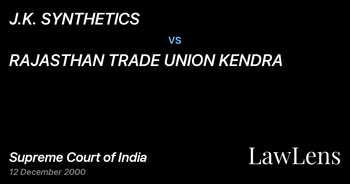 Preview image for J.K. SYNTHETICS vs. RAJASTHAN TRADE UNION KENDRA