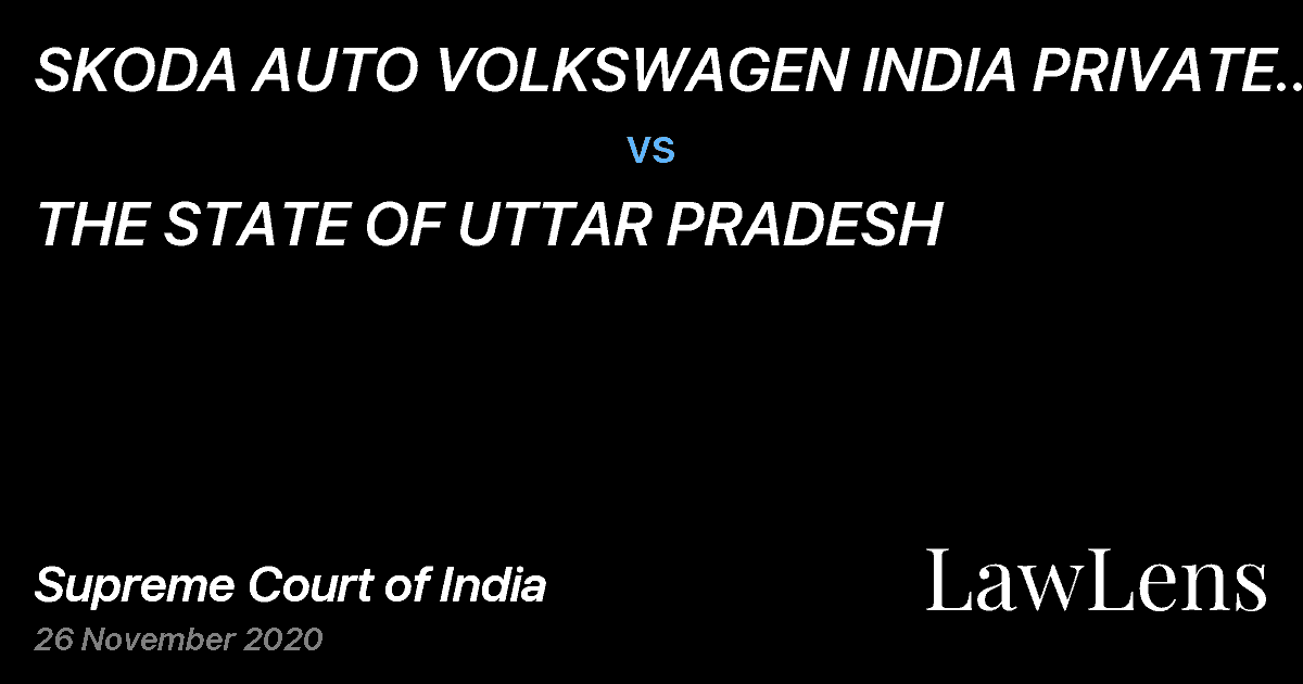 Preview image for SKODA AUTO VOLKSWAGEN INDIA PRIVATE LIMITED vs. THE STATE OF UTTAR PRADESH
