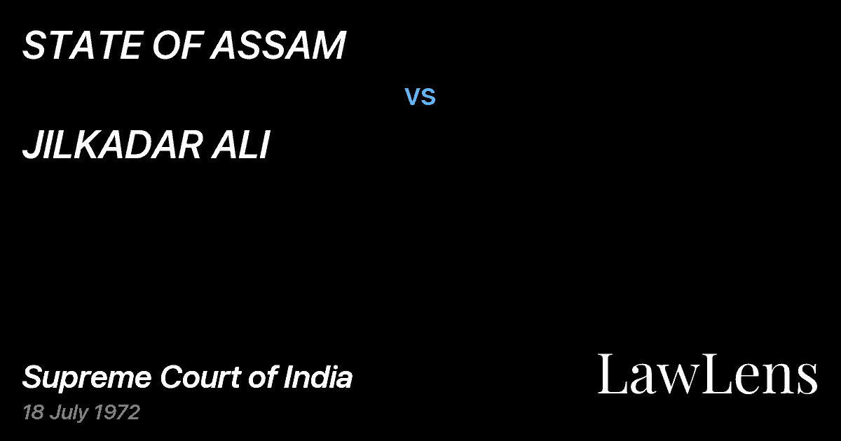 Preview image for STATE OF ASSAM vs. JILKADAR ALI