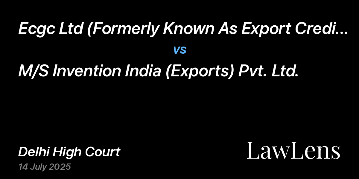 Preview image for Ecgc Ltd (Formerly Known As Export Credit Guarantee Corporation Ltd.) vs. M/S Invention India (Exports) Pvt. Ltd.