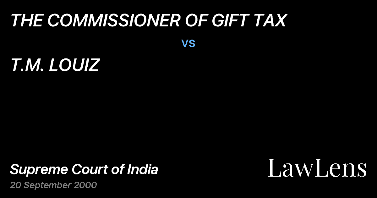 Preview image for THE COMMISSIONER OF GIFT TAX vs. T.M. LOUIZ