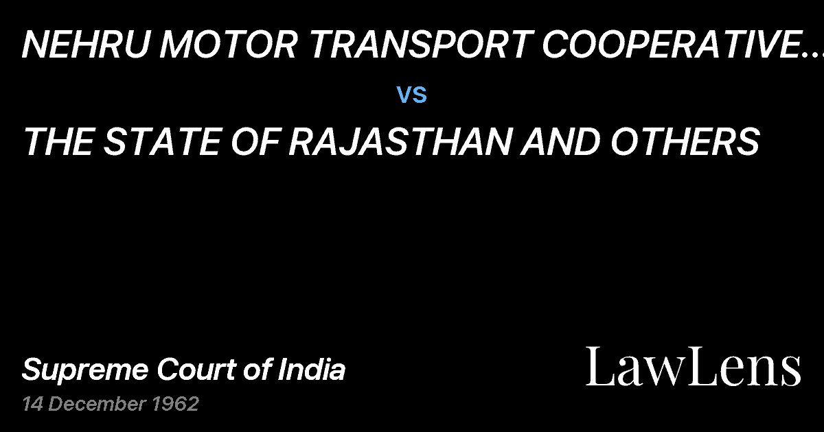 Preview image for NEHRU MOTOR TRANSPORT COOPERATIVE SOCIETY LTD., AND OTHERS vs. THE STATE OF RAJASTHAN AND OTHERS