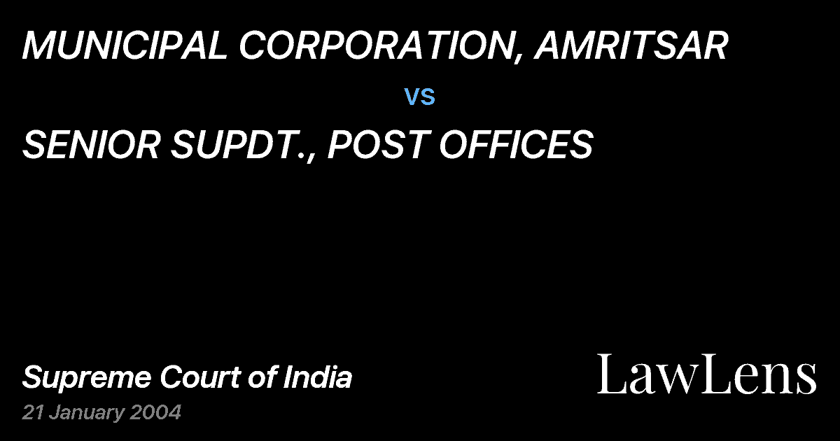 Preview image for MUNICIPAL CORPORATION, AMRITSAR vs. SENIOR SUPDT., POST OFFICES