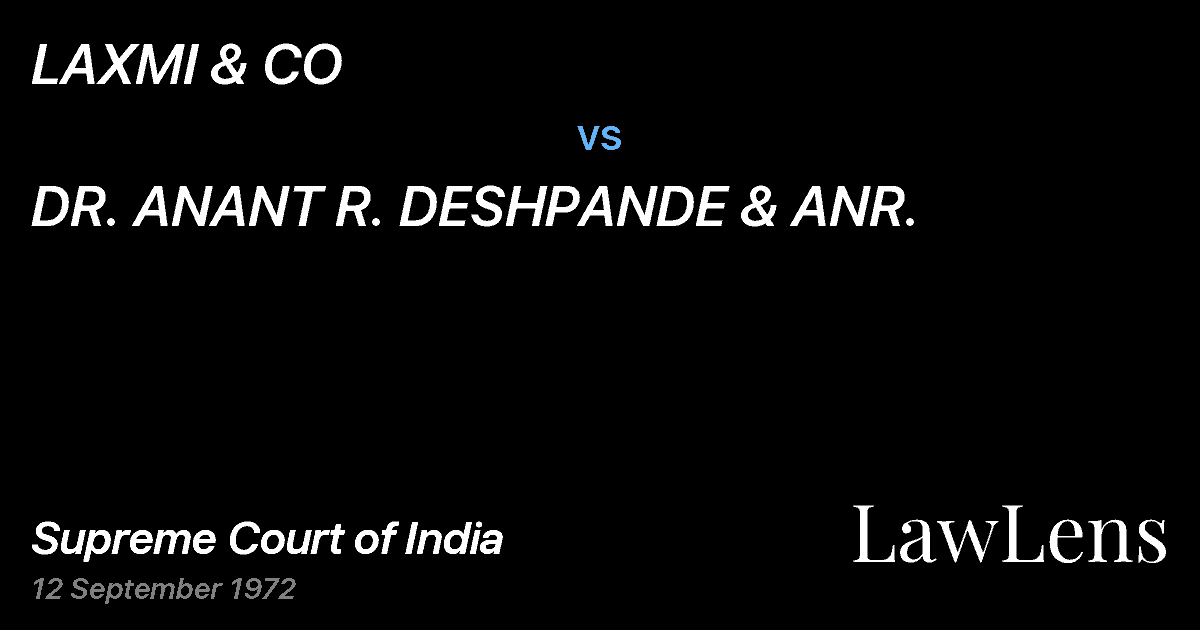 Preview image for LAXMI & CO vs. DR. ANANT R. DESHPANDE & ANR.