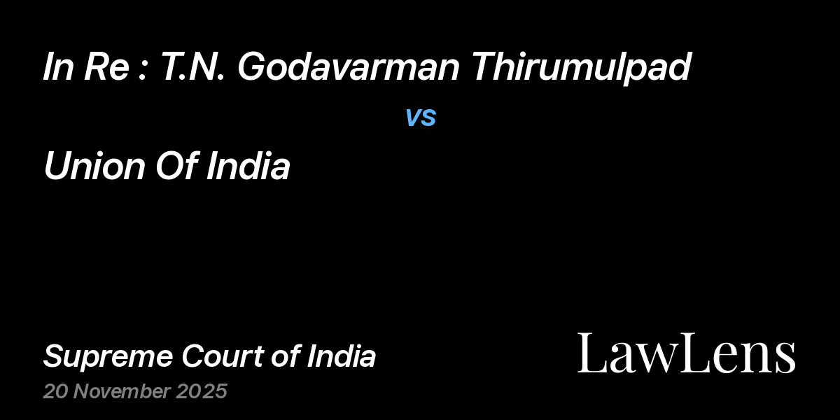 Preview image for In Re : T.N. Godavarman Thirumulpad vs. Union Of India