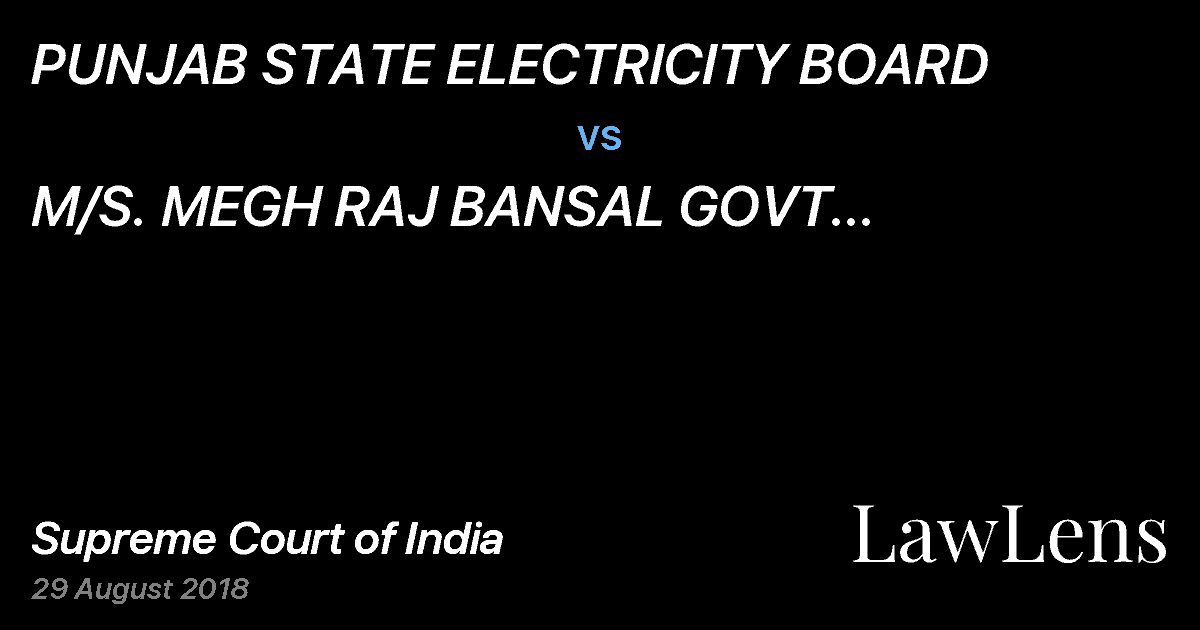 Preview image for PUNJAB STATE ELECTRICITY BOARD vs. M/S. MEGH RAJ BANSAL GOVT CONTRACTOR AND SUPPLIERS