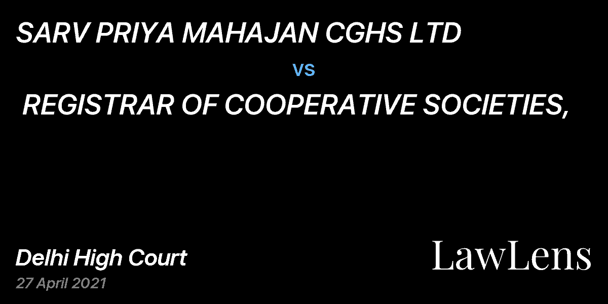 Preview image for SARV PRIYA MAHAJAN CGHS LTD  vs.  REGISTRAR OF COOPERATIVE SOCIETIES,