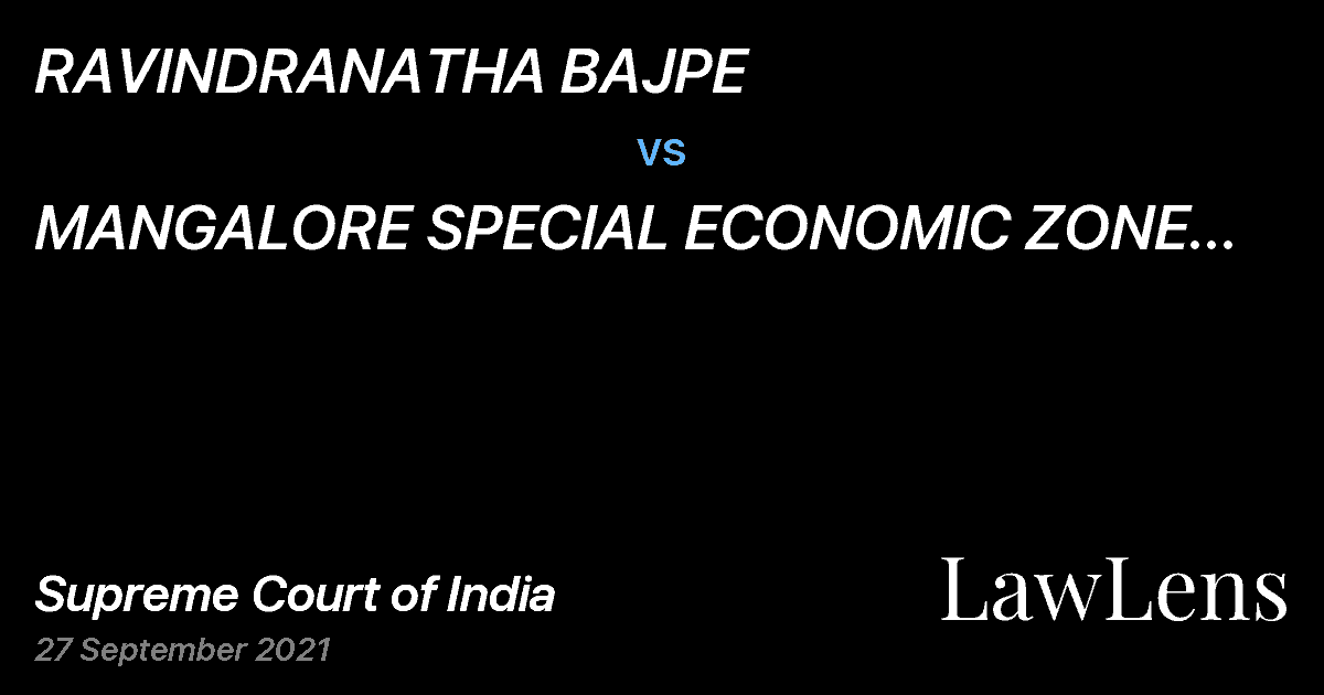 Preview image for RAVINDRANATHA BAJPE vs. MANGALORE SPECIAL ECONOMIC ZONE LTD. AND ORS. ETC.