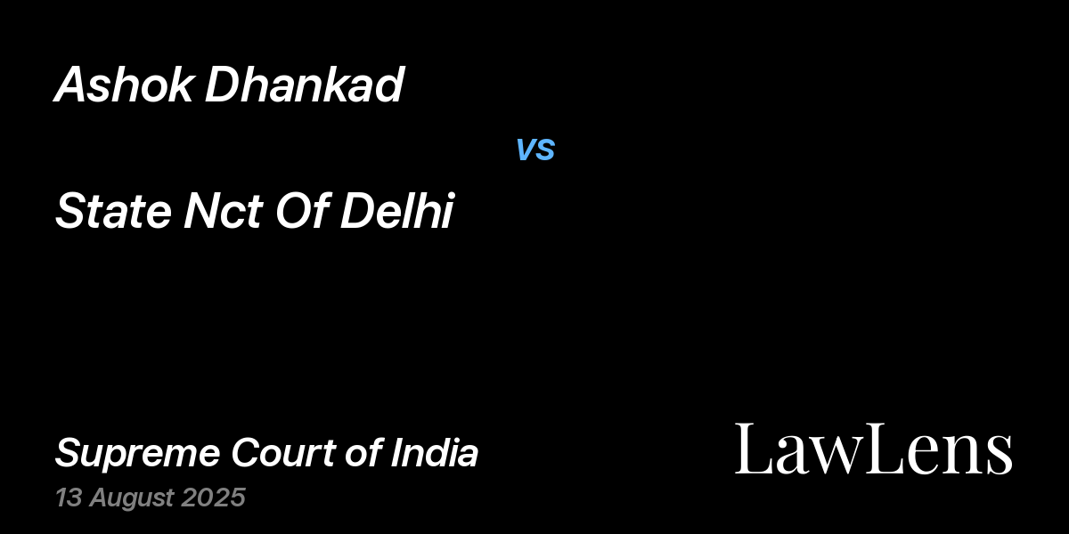 Preview image for ASHOK DHANKAD vs. STATE NCT OF DELHI